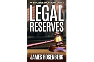 Legal Reserves: An Explosive Courtroom Drama (Verdicts and Vindication)
