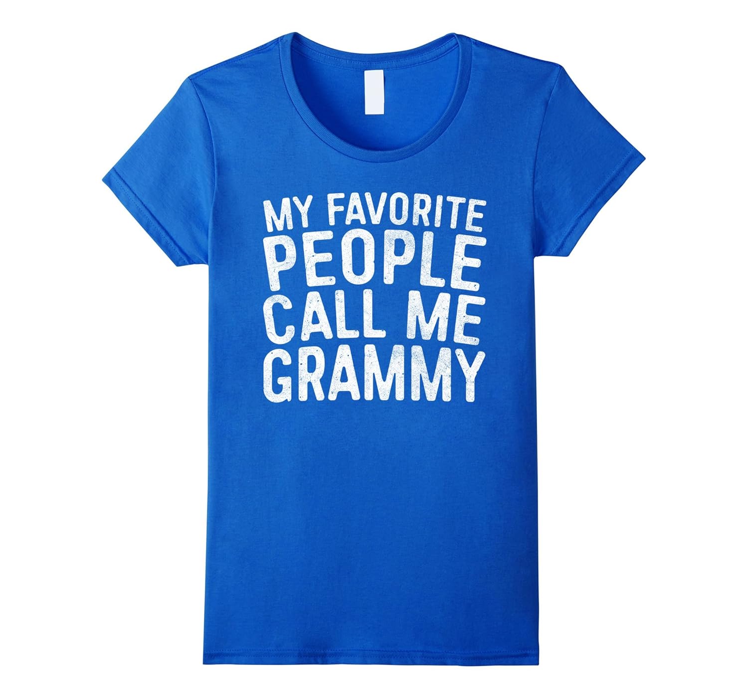 Womens My Favorite People Call Me Grammy T-Shirt Grandparents Day-ANZ