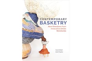 Contemporary Basketry: New Directions from Innovative Artists Worldwide