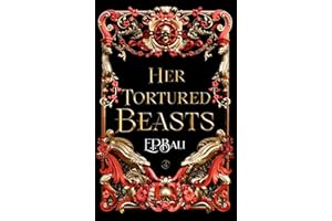 Her Tortured Beasts (Her Vicious Beasts Book 4)