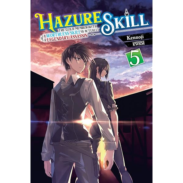 Hazure Skill: The Guild Member with a Worthless Skill Is Actually
