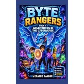 Adventures In The Cyberverse (The Byte Rangers)