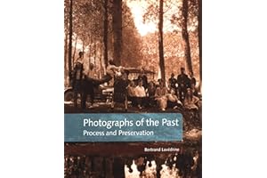Photographs of the Past: Process and Preservation