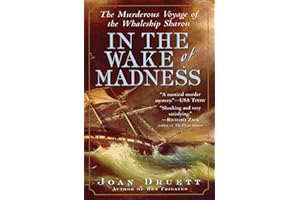 In the Wake of Madness: The Murderous Voyage of the Whaleship Sharon
