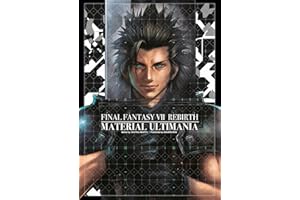 Final Fantasy VII Rebirth: Material Ultimania