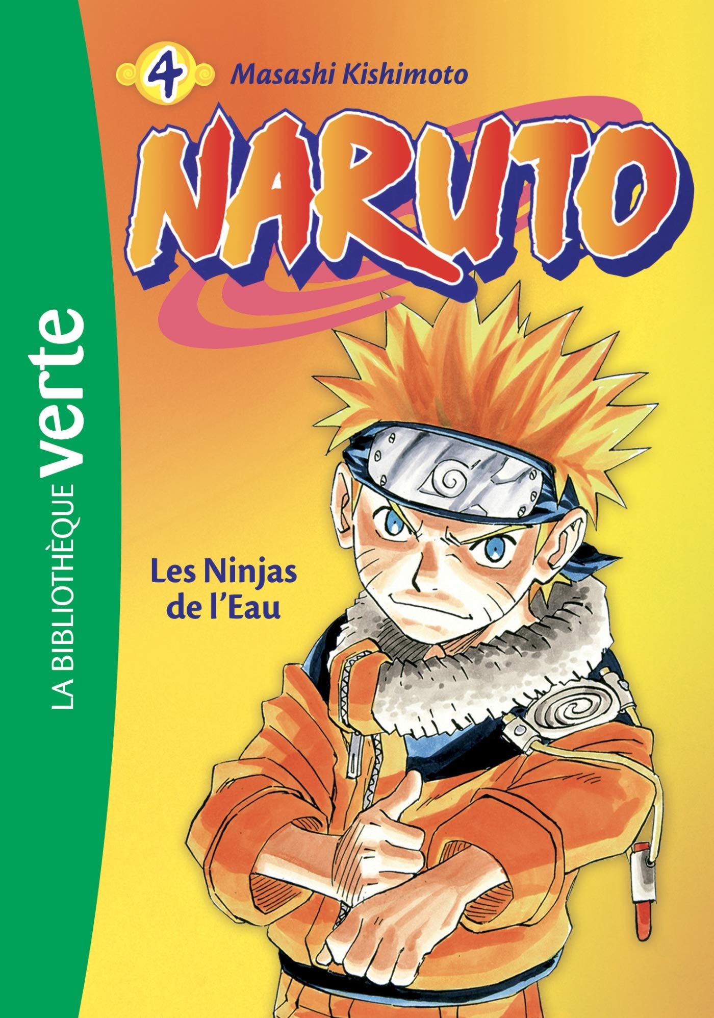 Naruto 04 Ned Les Ninjas De L Eau Naruto 4 French Edition Kishimoto Masashi Amazon Com Books
