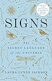 Signs: The Secret Language of the Universe