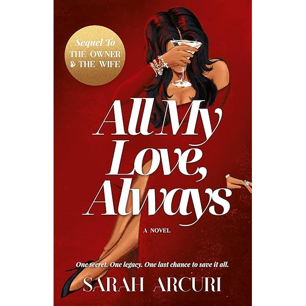 All My Love, Always: A sweeping dual-timeline romantic saga about