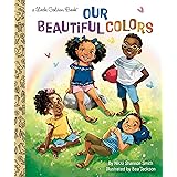 Our Beautiful Colors (Little Golden Book)