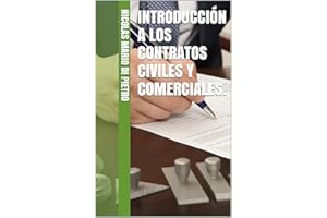 Introducción a los Contratos Civiles y Comerciales. (Spanish Edition)