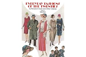 Everyday Fashions of the Twenties: As Pictured in Sears and Other Catalogs