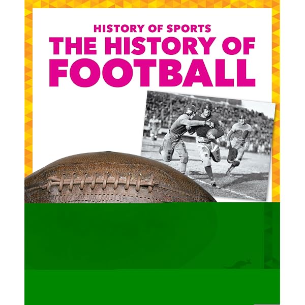 History of Football (Football World): Nixon, James: 9781445155616