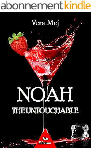 Download Noah the untouchable (Italian Edition) PDF