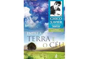 Entre a Terra e o Céu (Coleção A vida no mundo espiritual Livro 7) (Portuguese Edition)
