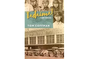 Tadaima! I Am Home (Intersections: Asian and Pacific American Transcultural Studies, 33)