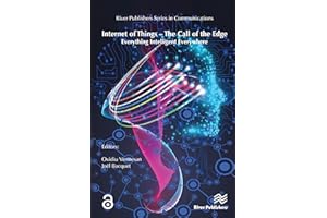 Internet of Things – The Call of the Edge: Everything Intelligent Everywhere