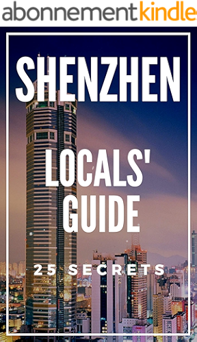 Download Shenzhen 25 Secrets - The Locals Travel Guide For Your Trip to Shenzhen 2019 ( China ) (English Edition) PDF