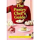 The Pastry Chef's Guide: Unleash your inner pastry chef with this cookbook featuring a range of easy sweet recipes for baking enthusiasts - from bestselling Junior Great British Bake Off judge