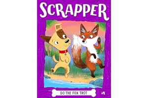 Do the Fox Trot (Scrapper Series Book 4)