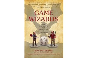 Game Wizards: The Epic Battle for Dungeons & Dragons (Game Histories)