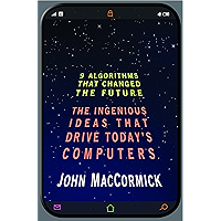 Nine Algorithms That Changed the Future: The Ingenious Ideas That Drive Today's Computers