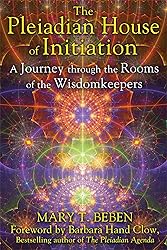 The Pleiadian House of Initiation: A Journey