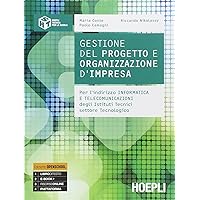 Scaricare Gestione del progetto e organizzazione di impresa. Per gli Ist. tecnici. Con e-book. Con espansione online PDF Gratis