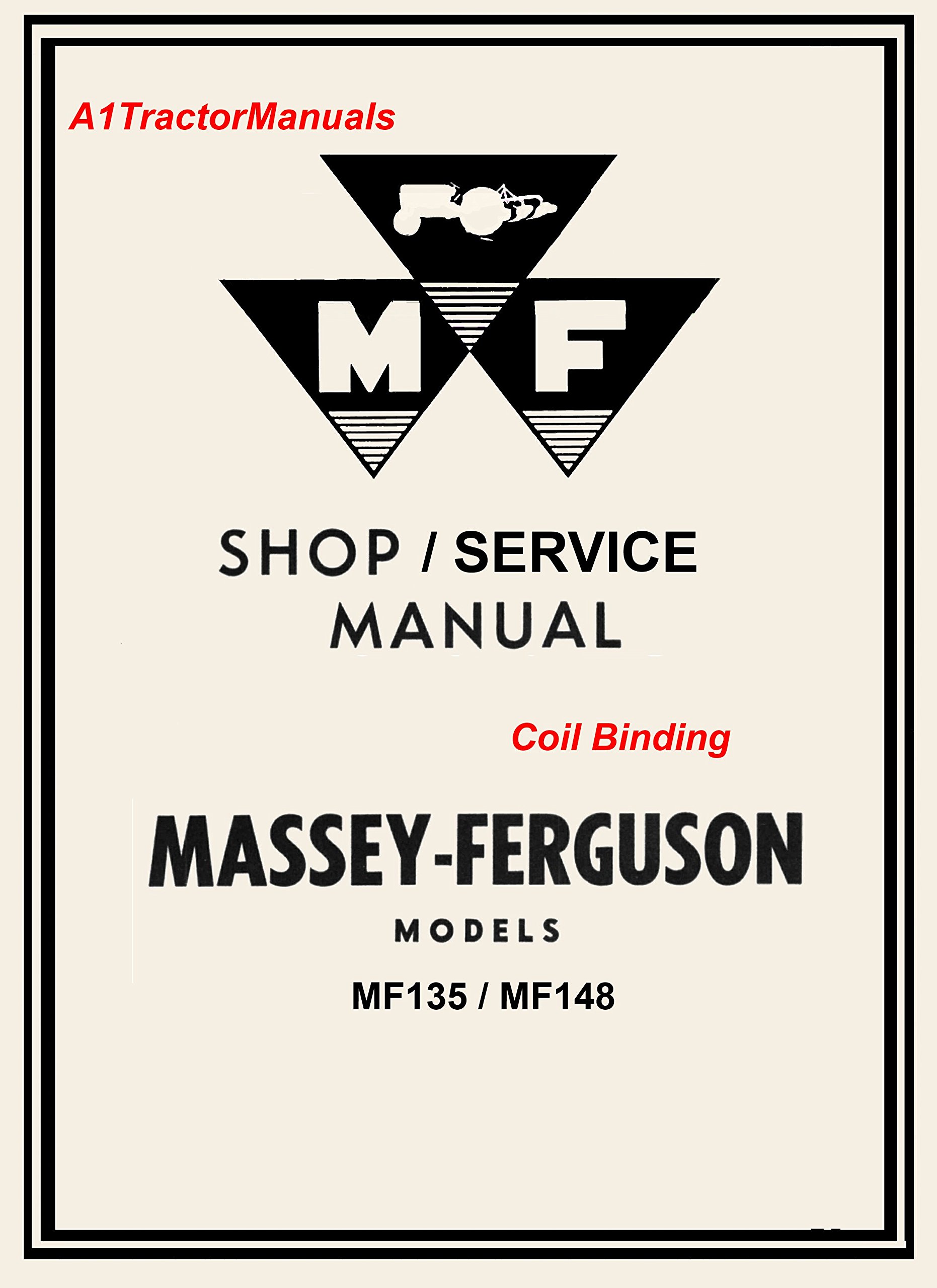 Massey Ferguson Mf135 Mf148 Shop/service Manual Paperback – 1960