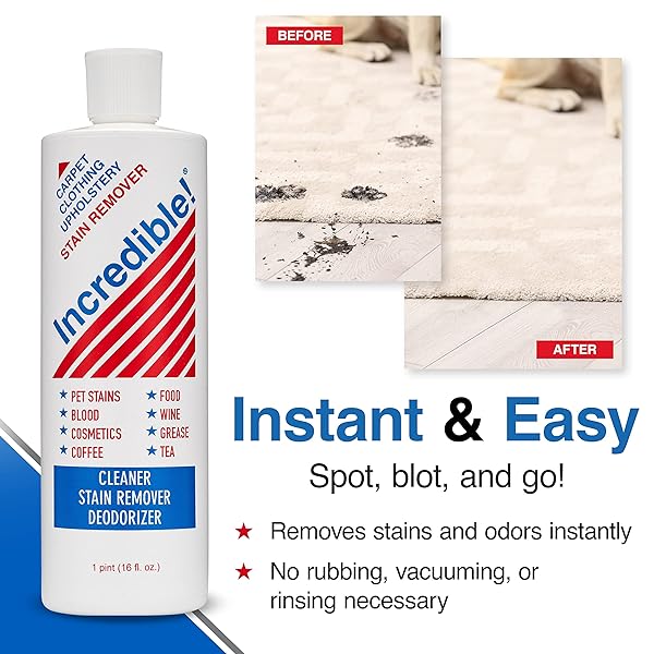 INCREDIBLE! STAIN REMOVER – STAIN REMOVER FOR CLOTHES, LAUNDRY, CARPETS, MATTRESS & UPHOLSTERY, REMOVES MOST HOUSEHOLD STAINS – PET STAINS, URINE, ODORS, RED WINE, COSMETICS & COFFEE! 16.OZ