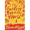 The Fastest Boy in the World: Laird, Elizabeth: 9781447267171: Amazon ...