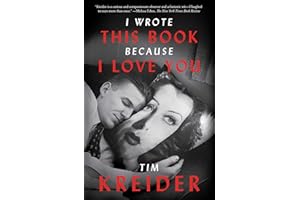 I Wrote This Book Because I Love You: Essays