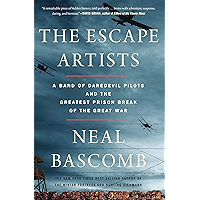 The Escape Artists: A Band of Daredevil Pilots and the Greatest Prison Break of the Great War book cover
