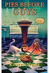 Pies before Guys (A Pie Town Mystery Book 4) Kindle Edition