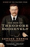 The Rise of Theodore Roosevelt (Modern Library (Paperback))