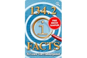 134.2 QI Facts to Leave You Flabbergasted: Free EBook Sampler