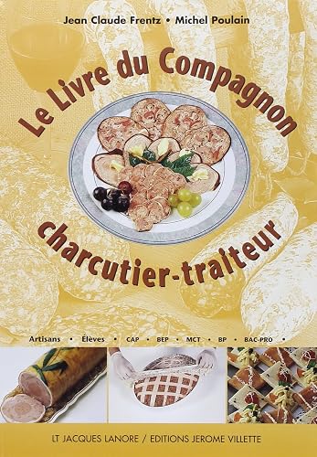 Download Le livre du compagnon charcutier-traiteur (CAP-BP-Bac-Pro) PDF