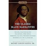 The Classic Slave Narratives