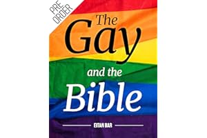 The Gay and the Bible: What Scripture Really Says About Homosexuality (Quick-Read Collection)