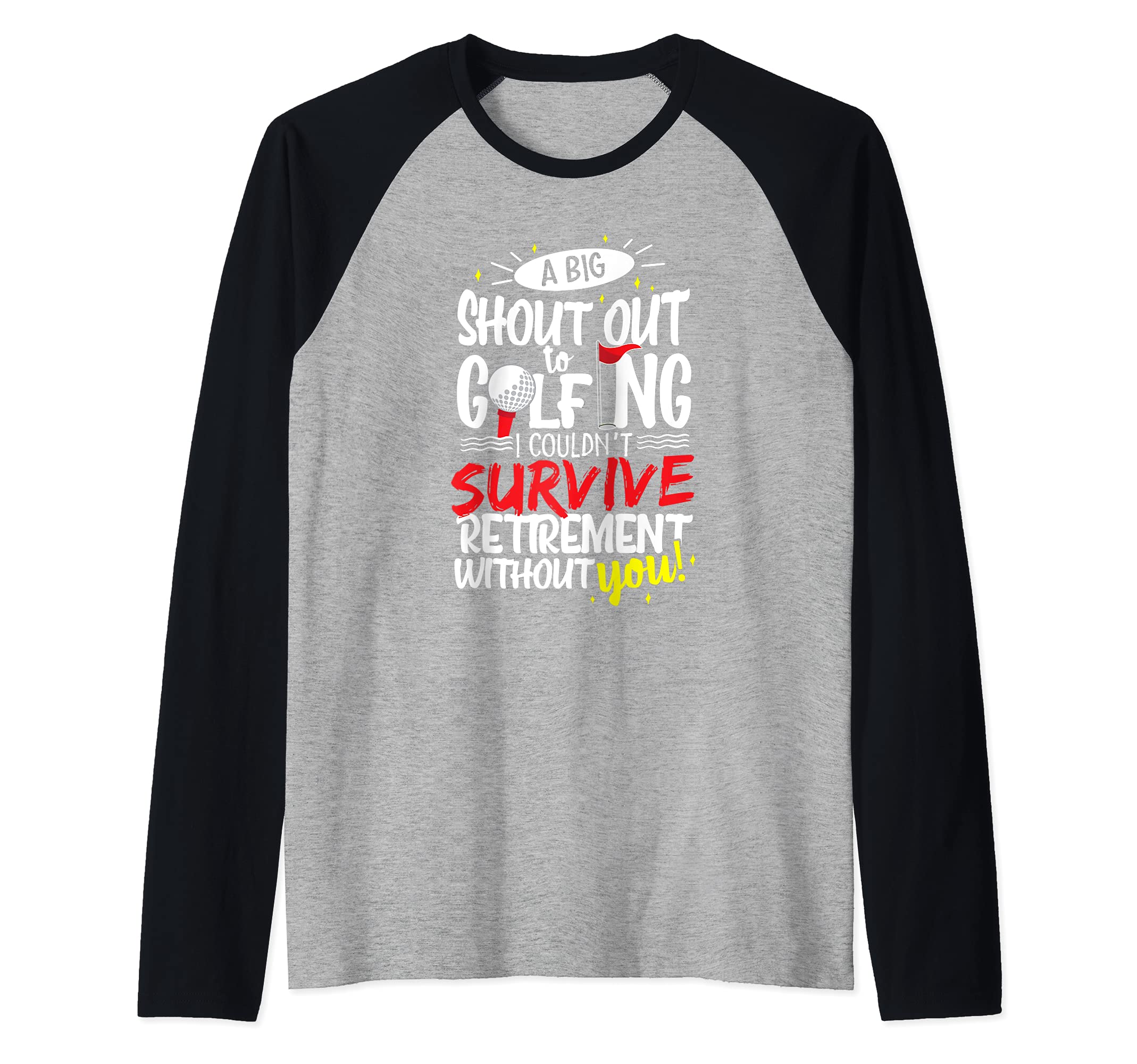 A Big Shout Out To Golfing I Couldn't Survive Raglan Baseball Tee
