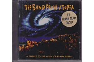 A Tribute to the Music of Frank Zappa