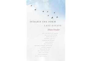 Inhabit the Poem: Last Essays