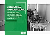 Mi primer día en neonatología
