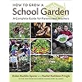 How to Grow a School Garden: A Complete Guide for Parents and Teachers