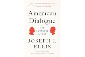 American Dialogue: The Founders and Us