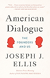 American Dialogue: The Founders and Us