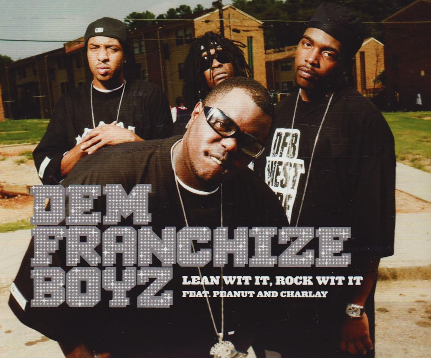 Dem Franchize Boyz (Ft Peanut & Charlay) - Lean Wit It Rock Wit It - Amazon.com Music