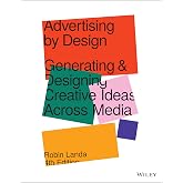 Advertising by Design: Generating and Designing Creative Ideas Across Media