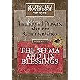 My People's Prayer Book, Vol. 1: TraditionalPrayers, Modern Commentaries--The Sh'ma and Its Blessings