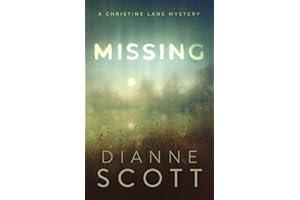 Missing: A Women Sleuth Suspense Story (A Christine Lane Mystery Book 2)