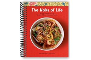The Woks of Life: Recipes to Know and Love from a Chinese American Family: A Cookbook